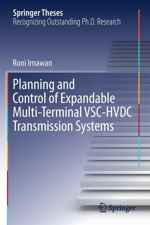 Planning and Control of Expandable Multi-Terminal VSC-HVDC Transmission Systems (Paperback)