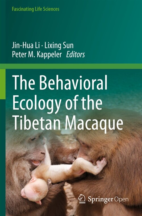 The Behavioral Ecology of the Tibetan Macaque (Paperback)