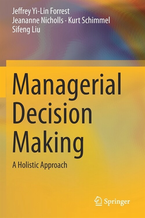 Managerial Decision Making: A Holistic Approach (Paperback, 2020)