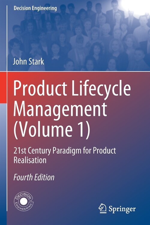 Product Lifecycle Management (Volume 1): 21st Century Paradigm for Product Realisation (Paperback, 4, 2020)