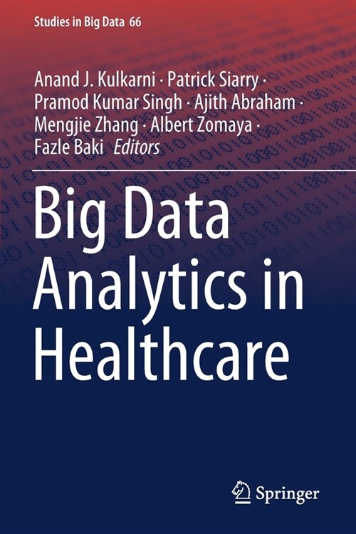 Big Data Analytics in Healthcare (Paperback)