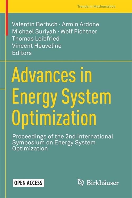 Advances in Energy System Optimization: Proceedings of the 2nd International Symposium on Energy System Optimization (Paperback, 2020)