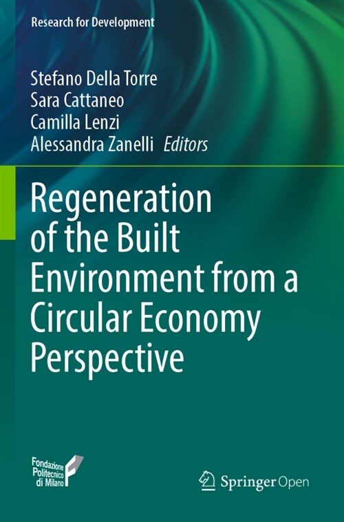 Regeneration of the Built Environment from a Circular Economy Perspective (Paperback)