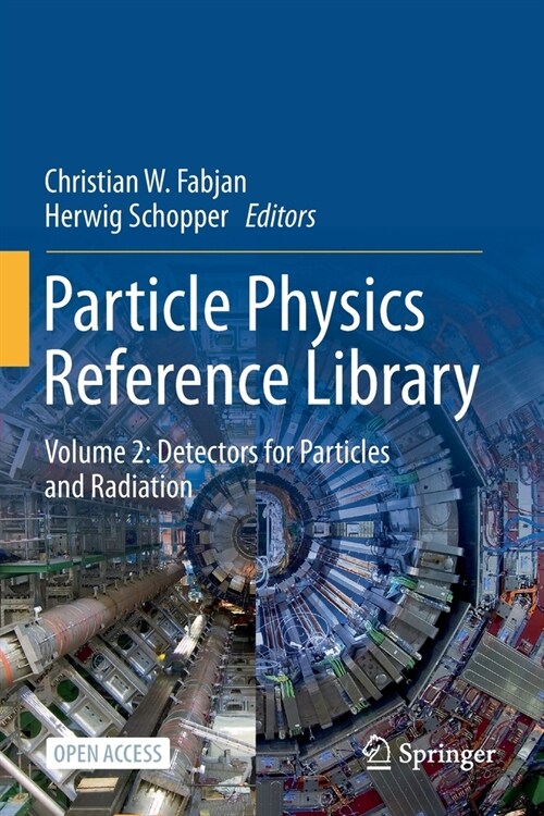 Particle Physics Reference Library: Volume 2: Detectors for Particles and Radiation (Paperback, 2020)