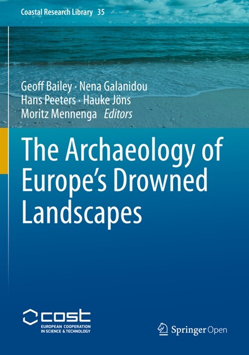 The Archaeology of Europes Drowned Landscapes (Paperback, 2020)