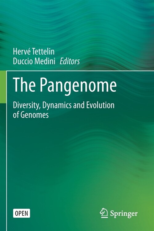 The Pangenome: Diversity, Dynamics and Evolution of Genomes (Paperback, 2020)