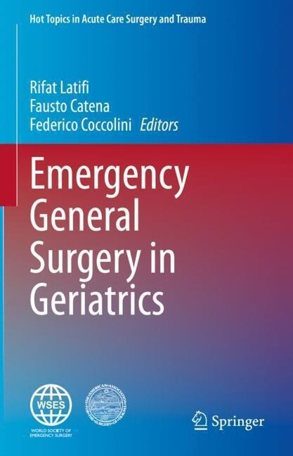 Emergency General Surgery in Geriatrics (Hardcover)