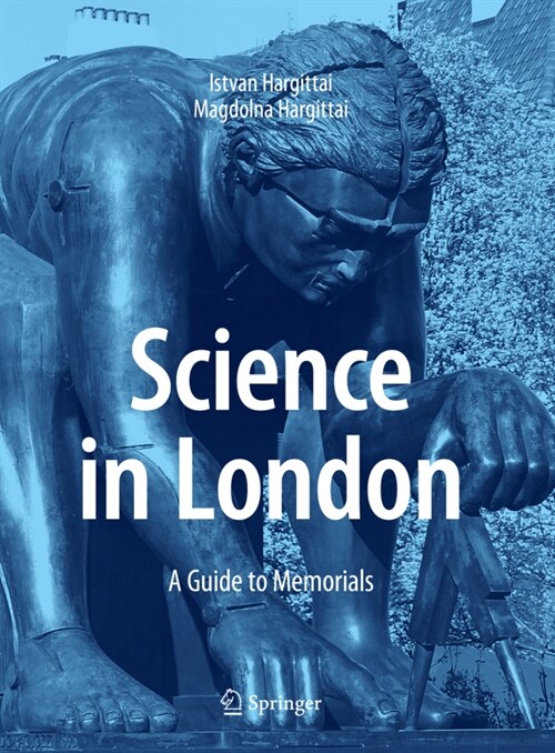 Science in London: A Guide to Memorials (Hardcover, 2021)