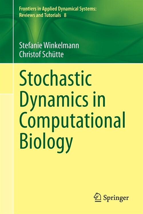 Stochastic Dynamics in Computational Biology (Paperback)