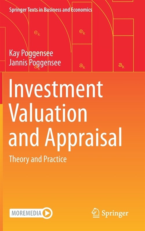 Investment Valuation and Appraisal: Theory and Practice (Hardcover, 2021)