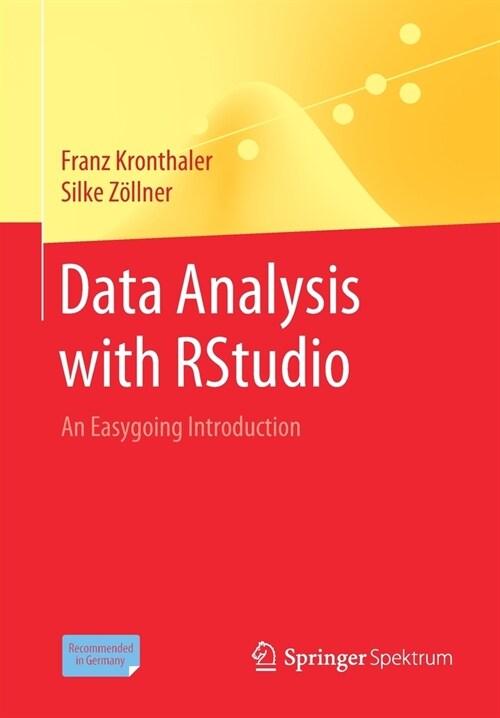 Data Analysis with Rstudio: An Easygoing Introduction (Paperback, 2021)