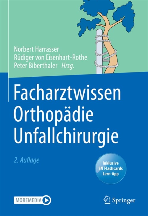 Facharztwissen Orthop?ie Unfallchirurgie (Hardcover, 2, 2. Aufl. 2021)