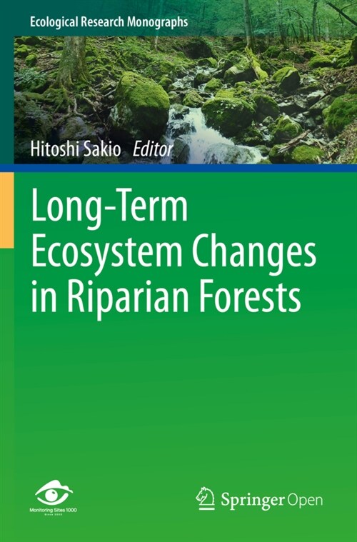 Long-Term Ecosystem Changes in Riparian Forests (Paperback)