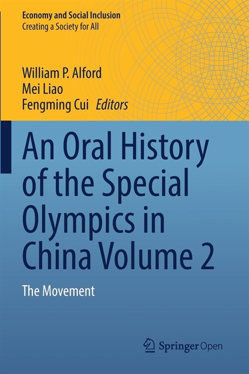 An Oral History of the Special Olympics in China Volume 2: The Movement (Paperback, 2020)