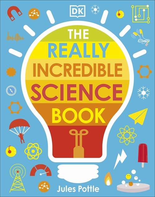 The Really Incredible Science Book (Board Book)