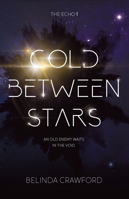 Cold Between Stars (Paperback)