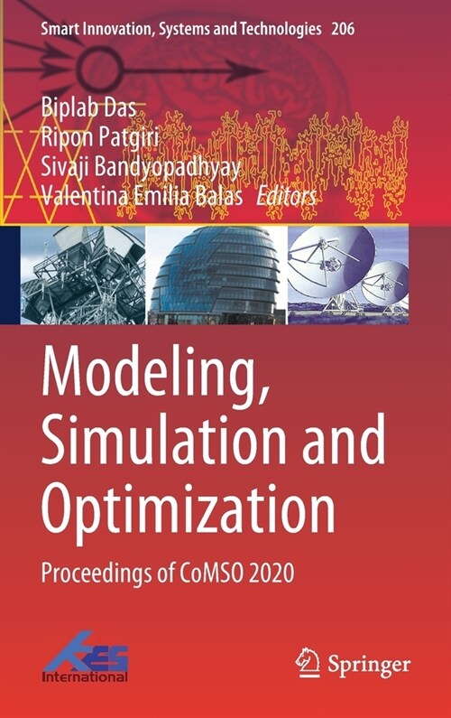 Modeling, Simulation and Optimization: Proceedings of Comso 2020 (Hardcover, 2021)