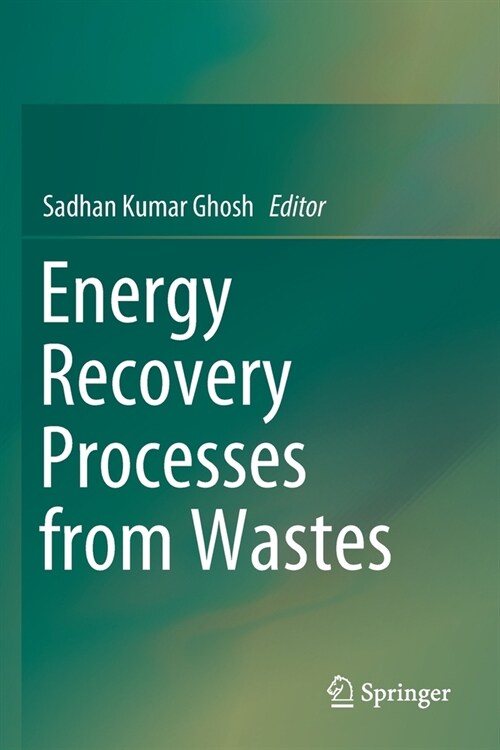 Energy Recovery Processes from Wastes (Paperback)