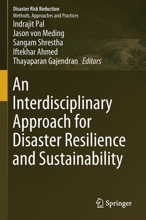 An Interdisciplinary Approach for Disaster Resilience and Sustainability (Paperback)