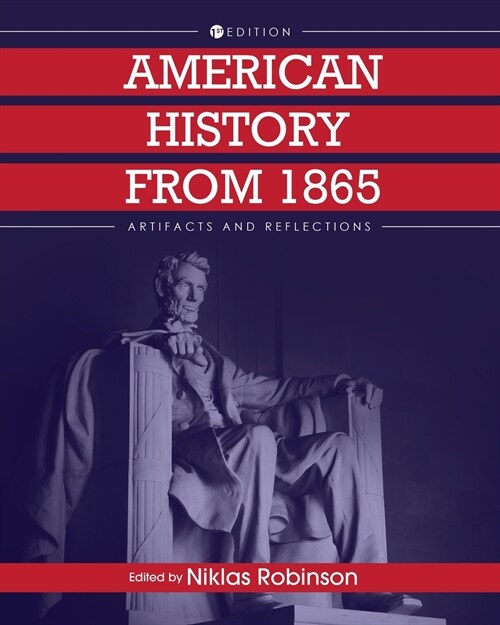 American History from 1865: Artifacts and Reflections (Paperback)