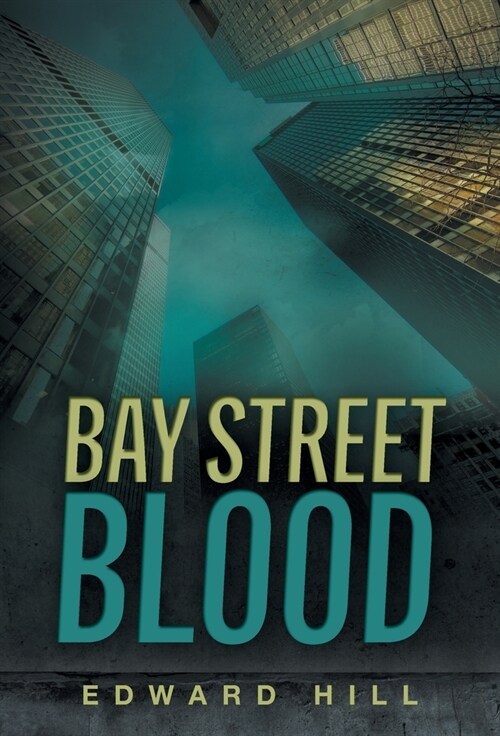 Bay Street Blood (Hardcover)