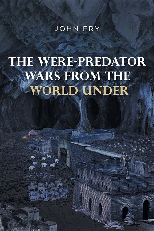 The Were-predator Wars From the World Under (Paperback)