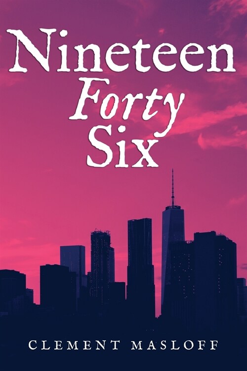 NINETEEN FORTY SIX (Paperback)
