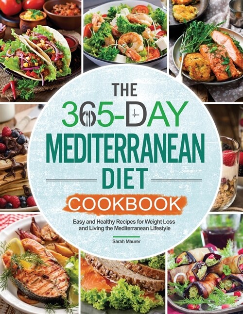 The 365-Day Mediterranean Diet Cookbook (Paperback)