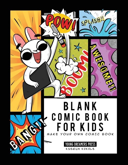 Blank Comic Book for Kids: Make Your Own Comic Book, Draw Your Own Comics, Sketchbook for Kids and Adults (Paperback)