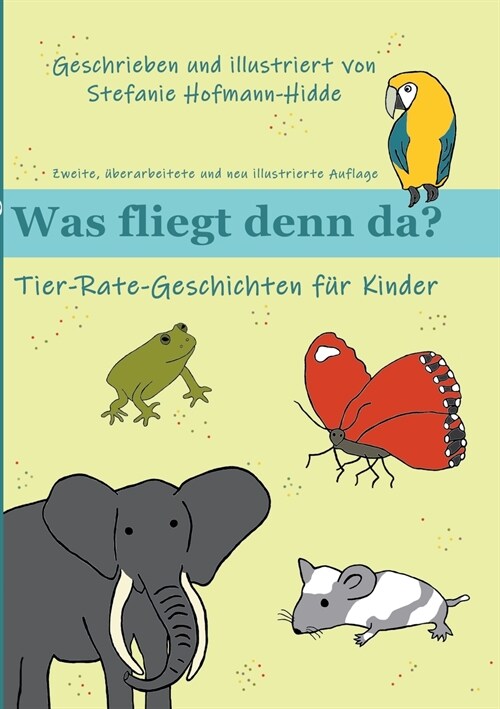 Was fliegt denn da?: Tier-Rate-Buch f? Kinder (Paperback)