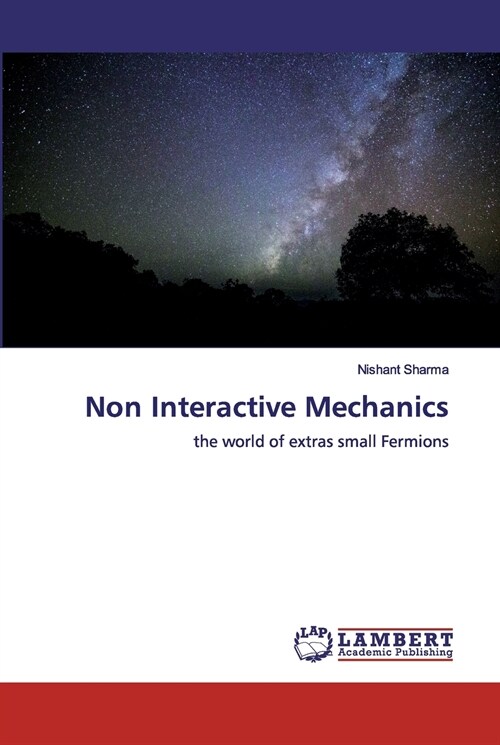 Non Interactive Mechanics (Paperback)