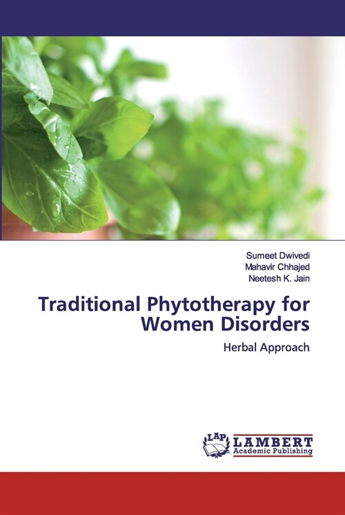 Traditional Phytotherapy for Women Disorders (Paperback)