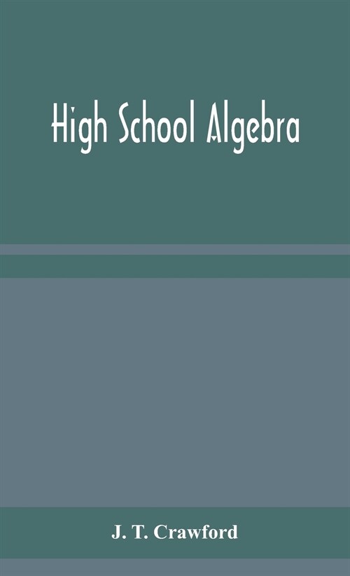 High school algebra (Hardcover)