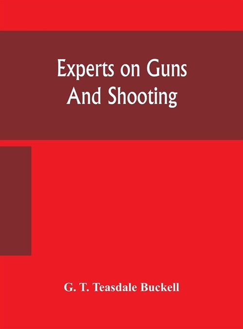 Experts on guns and shooting (Hardcover)