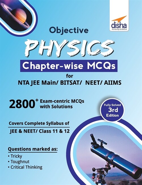 Objective Physics Chapter-wise MCQs for NTA JEE Main/ BITSAT/ NEET/ AIIMS 3rd Edition (Paperback)