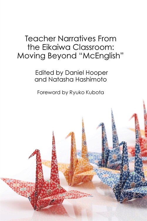 Teacher Narratives From the Eikaiwa Classroom (Paperback)