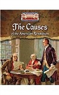 The Causes of the American Revolution (Hardcover)