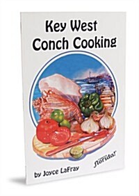 Key West Conch Cooking (Paperback)