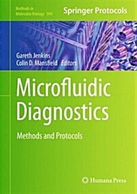 Microfluidic Diagnostics: Methods and Protocols (Hardcover, 2013)