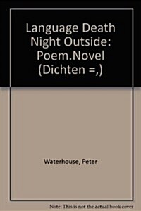 Language Death Night Outside Poem (Paperback)