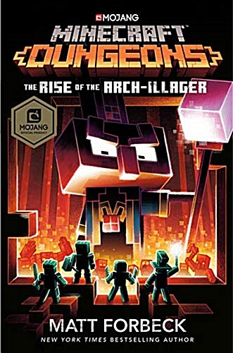 Minecraft Dungeons: The Rise of the Arch-Illager: An Official Minecraft Novel (Paperback)