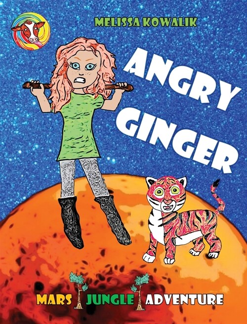 Angry Ginger: Mars Jungle Adventure (Hardcover)