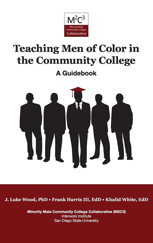 Teaching Men of Color in the Community College: A Guidebook (Hardcover)