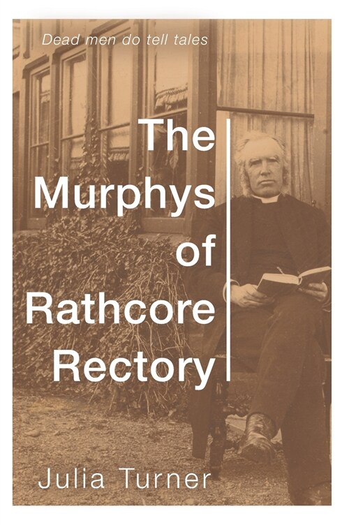 The Murphys of Rathcore Rectory (Hardcover)