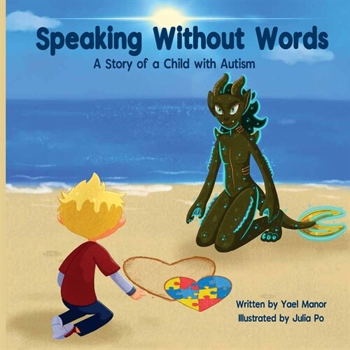 Speaking Without Words: A Story of a Child with Autism (Paperback)