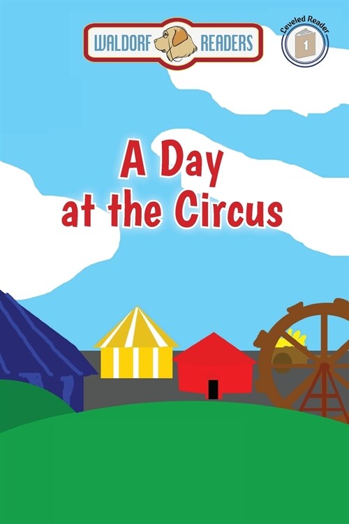 A Day at the Circus (Paperback)