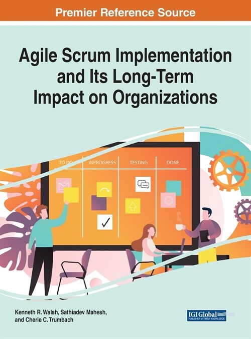 Agile Scrum Implementation and Its Long-Term Impact on Organizations (Hardcover)