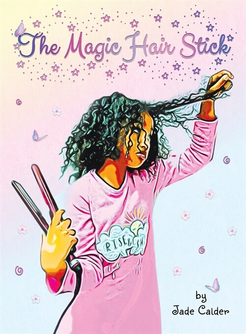 The Magic Hair Stick (Hardcover)