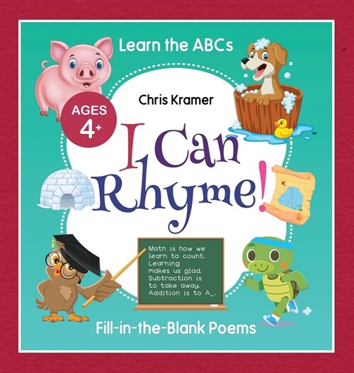 I Can Rhyme!: Fill-in-the-Blank Poems (Learn the ABCs) (Hardcover)