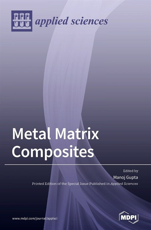 Metal Matrix Composites (Hardcover)